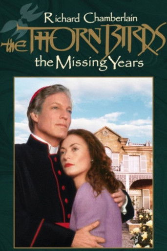 The Thorn Birds: The Missing Years movie poster