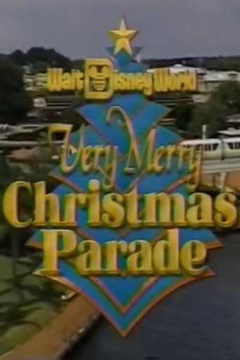 Walt Disney World Very Merry Christmas Parade movie poster