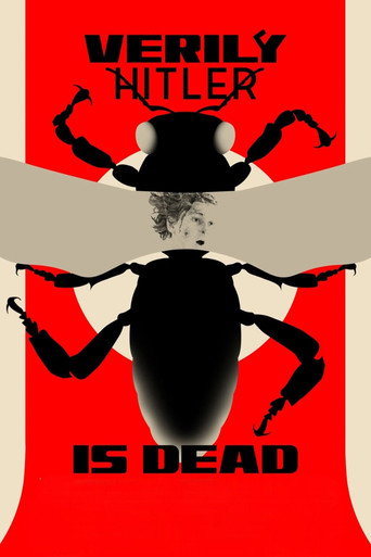 Verily Hitler Is Dead movie poster