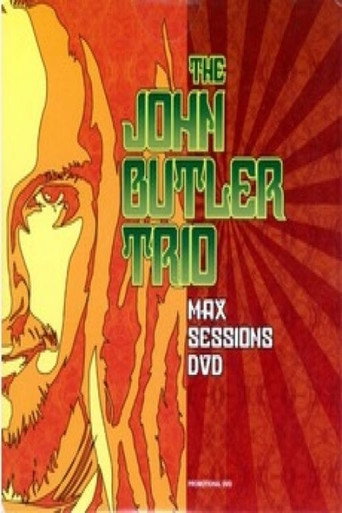 The John Butler Trio: Max Sessions movie poster