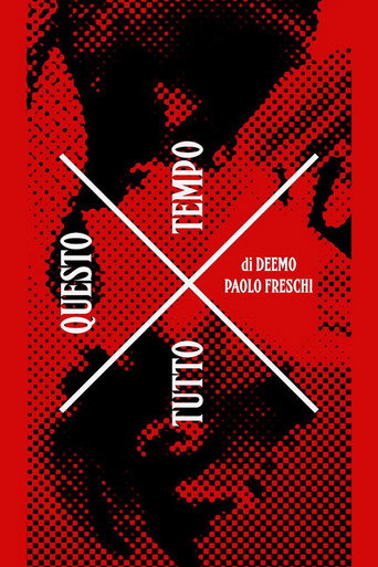 X Tutto Questo Tempo movie poster