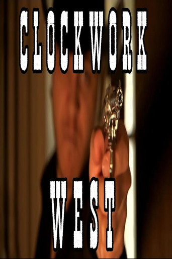 Clockwork West movie poster