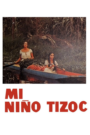 Mi niño Tizoc movie poster