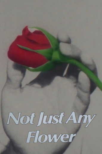 Not Just Any Flower movie poster