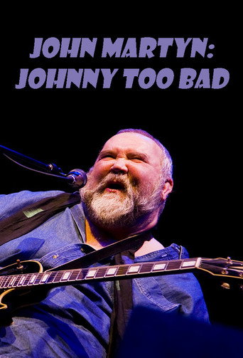 John Martyn: Johnny Too Bad movie poster
