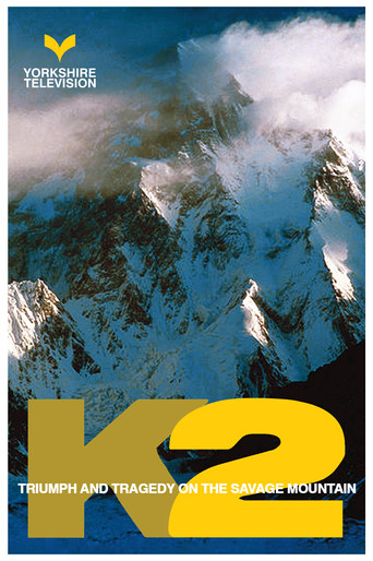 K2 - Triumph And Tragedy On The Savage Mountain movie poster
