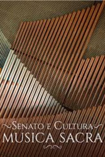 Senato & Cultura - Musica Sacra movie poster