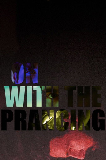 On with the Prancing movie poster
