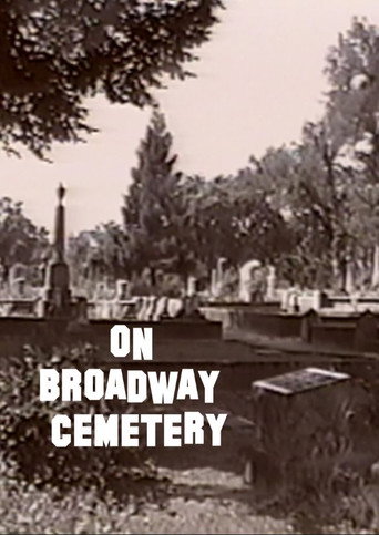 On Broadway Cemetery movie poster
