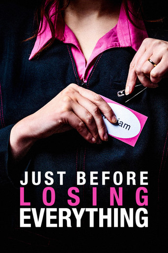 Just Before Losing Everything movie poster