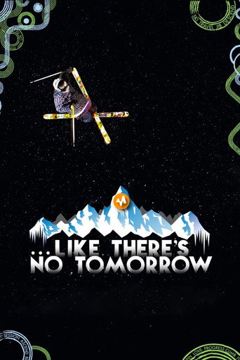Like There's No Tomorrow movie poster