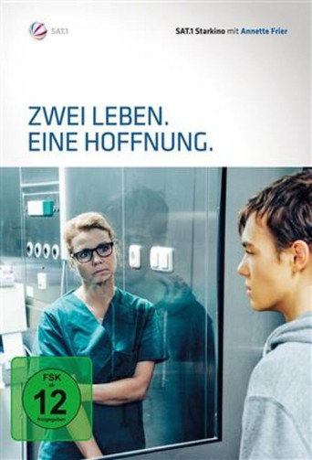 Zwei Leben. Eine Hoffnung. movie poster