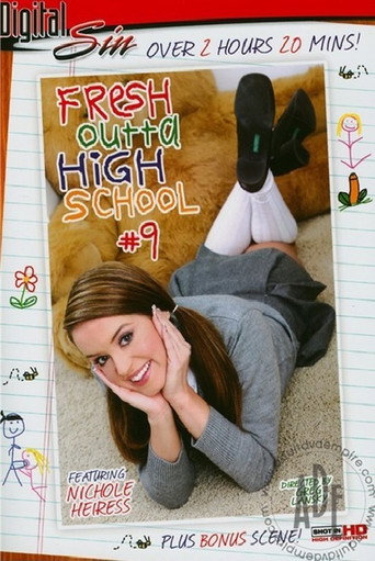 Fresh Outta High School 9 movie poster