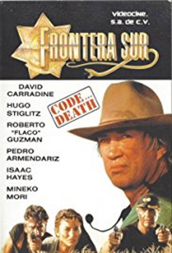 Code... Death: Frontera Sur movie poster