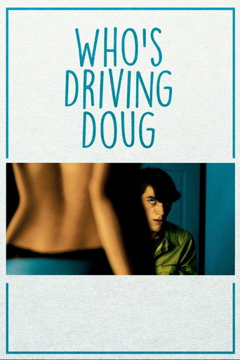 Who's Driving Doug movie poster