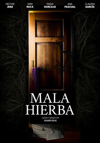 MALA HIERBA movie poster