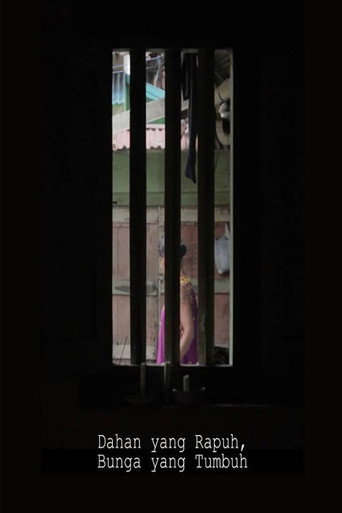 Dahan Yang Rapuh, Bunga Yang Tumbuh movie poster