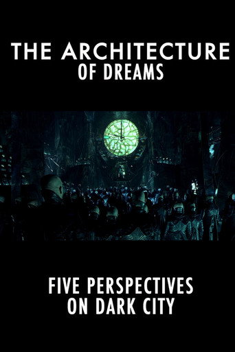 Dark City: The Architecture of Dreams movie poster