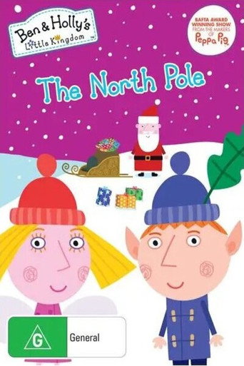 Ben and Holly's Little Kingdom: The North Pole movie poster