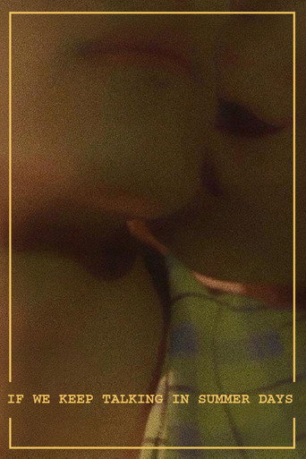 If We Keep Talking in Summer Days movie poster