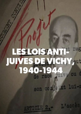 Les lois anti-juives de Vichy, 1940-1944 movie poster