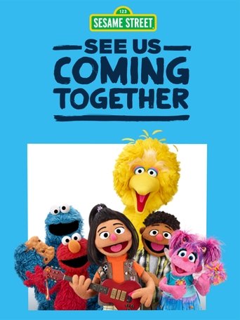 Sesame Street: See Us Coming Together movie poster
