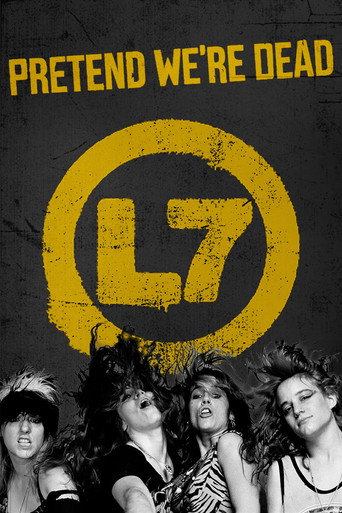 L7: Pretend We're Dead movie poster