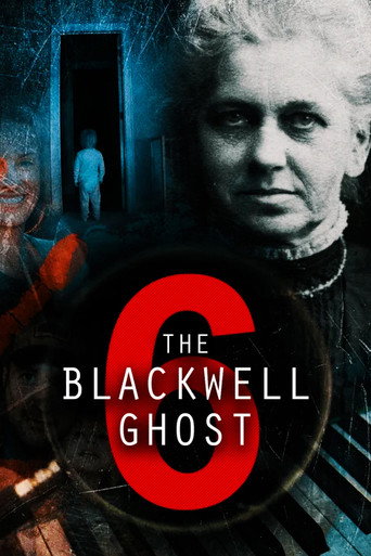 The Blackwell Ghost 6 movie poster
