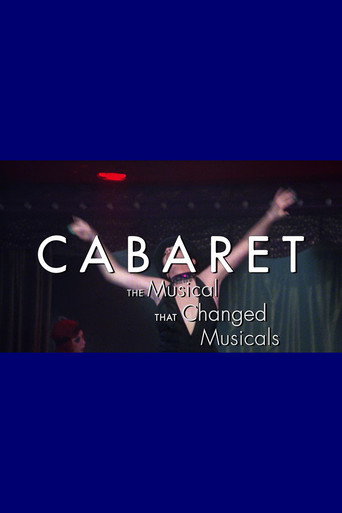 Cabaret: The Musical That Changed Musicals movie poster