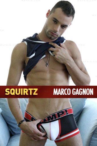 Squirtz: Marco Gagnon movie poster