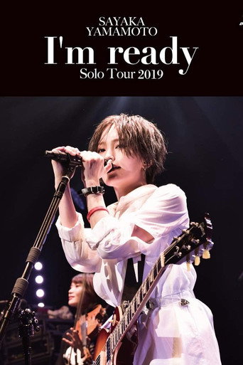 Sayaka Yamamoto: LIVE TOUR 2019 ~I'm ready~ movie poster