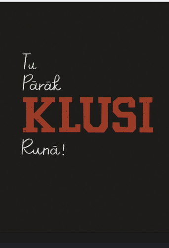 Tu pārāk klusi runā movie poster
