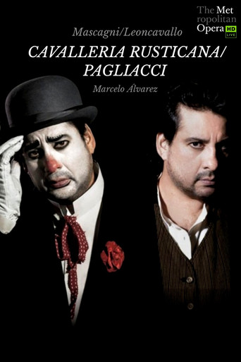The Metropolitan Opera: Cavalleria Rusticana & Pagliacci movie poster
