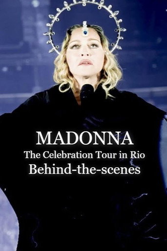 Madonna: The Celebration Tour in Rio (Behind-the-scenes) movie poster