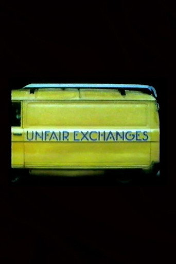 Unfair Exchanges movie poster