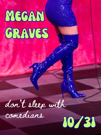 Megan Graves: Don't Sleep With Comedians movie poster