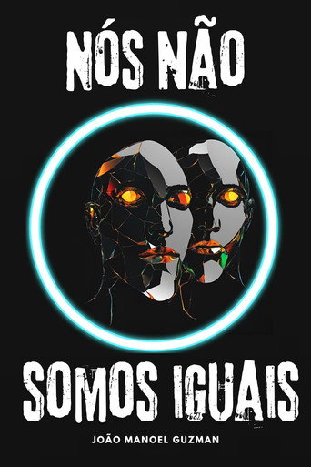 Nós Não Somos Iguais movie poster
