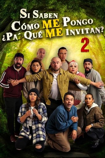 Si saben cómo me pongo ¿Pa' qué me invitan? 2 movie poster