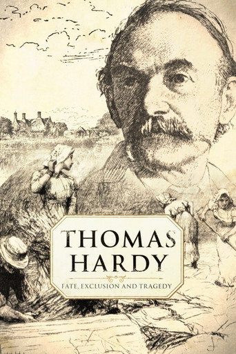 Thomas Hardy: Fate, Exclusion and Tragedy movie poster