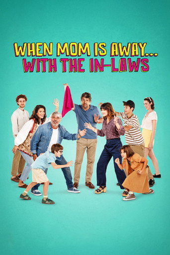 When Mom Is Away... With the In-laws movie poster