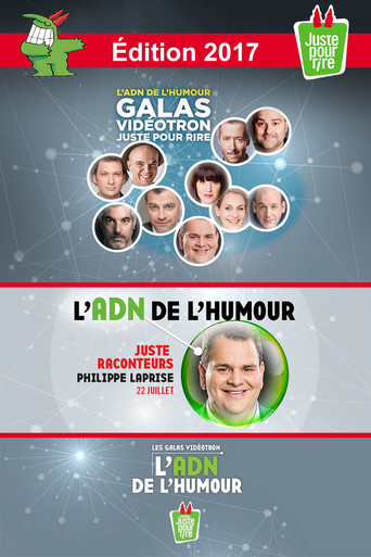 Juste Pour Rire 2017 - Gala Juste Raconteurs movie poster