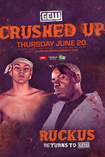 GCW Crushed Up movie poster
