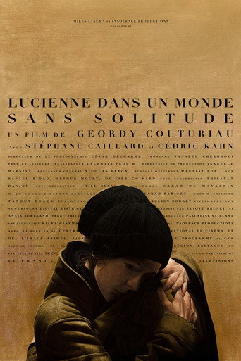 Lucienne in a World Without Solitude movie poster