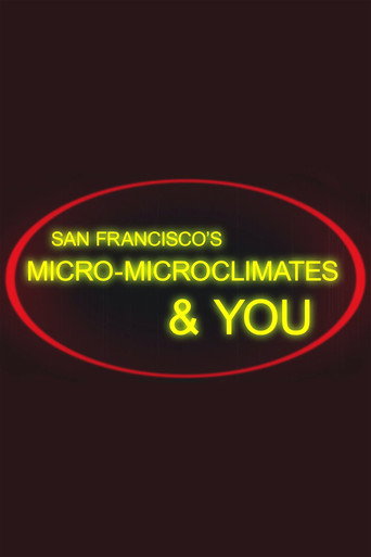 San Francisco's Micro-Microclimates & You movie poster