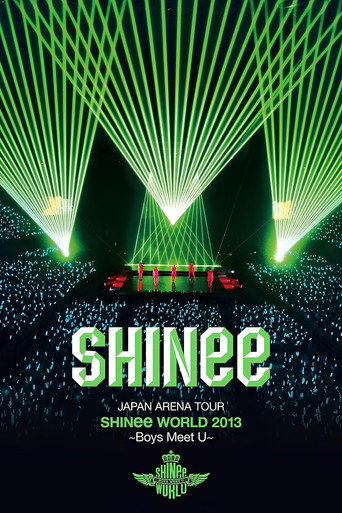SHINee JAPAN ARENA TOUR SHINee WORLD 2013～Boys Meet U～ movie poster