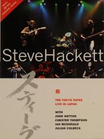 Steve Hackett: The Tokyo Tapes - Live In Japan 1996 movie poster