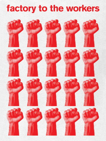 Factory to the Workers movie poster