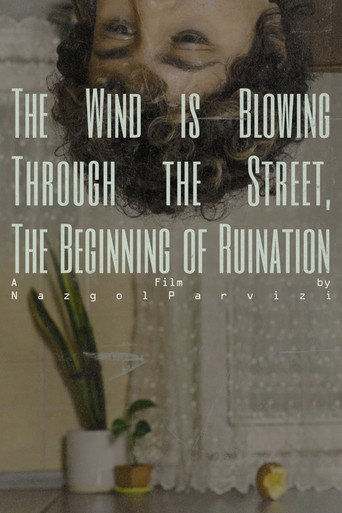 The wind is blowing through the street, the beginning of ruination movie poster
