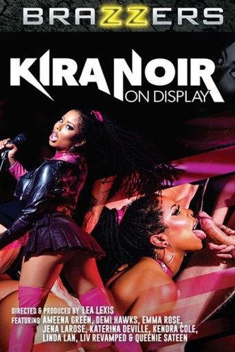 Kira Noir on Display movie poster
