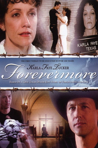Karla Faye Tucker: Forevermore movie poster